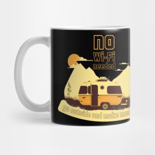 No Wi-Fi needed - go outside and make memories, Go Outside, hiking, nature, camping, outdoors, Mug